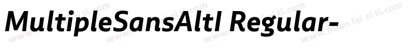 MultipleSansAltI Regular字体转换